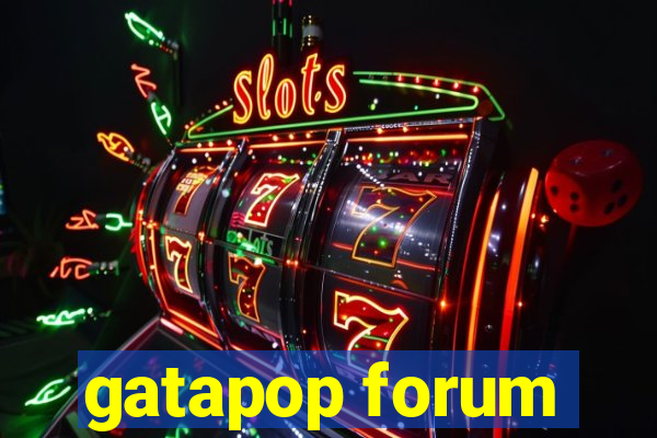 gatapop forum